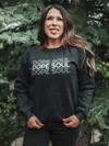 DOPE SOUL ~ STACKED SWEATSHIRT